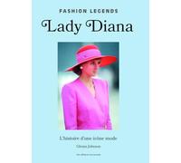Lady Diana: L'histoire d'une îcone mode
