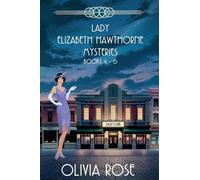 Lady Elizabeth Hawthorne Mysteries - Books 4-6