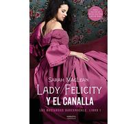 Lady Felicity y el canalla: Los bastardos Bareknuckle. Libro 1 (Romántica)