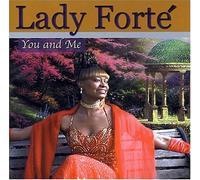 Lady Forte - You & Me
