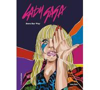 Lady Gaga: Born Her Way
