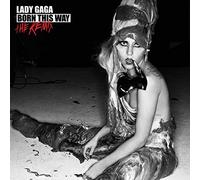 Lady Gaga - Born This Way-The Remix