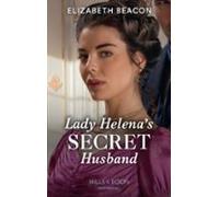 Lady Helenas Secret Husband (ebook)