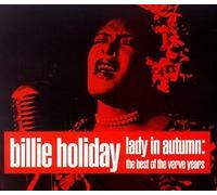 Lady in Autumn: The Best of the Verve Years by Holiday, Billie (1991) Audio CD