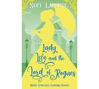 Lady Isla and the Lord of Rogues (Merry Spinsters, Charming Rogues)