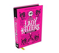 Lady Killers: Assassinas em Série