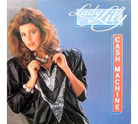 Lady Lily - Cash machine [VINYL]