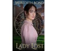 Lady Lost: A Sweet Regency Mystery (The Zodiac Regency Series)
