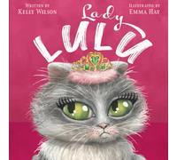 Lady Lulu: The untouchable sassy furball going places others won't.: The sassy little furball going places others wont.