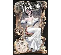 Lady Mechanika 5: La Belle Dame Sans Merci – Image Comics