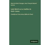 Lady Melvil ou Le Joaillier de Saint-James: Comédie en Trois Actes, Mêlée de Chant