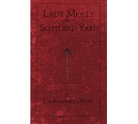 Lady Molly of Scotland Yard: A House of Pomegranates Esoteric Edition
