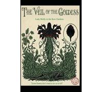 Lady Molly The Veil of the Goddess