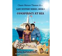 LADY MYSTERY SERIES BOOK 1 CLASSIC EDITION: CONSPIRACY AT SEA