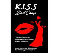 Lady of K.I.S.S University Guidebook: K.I.S.S BOOT CAMP