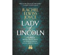 Lady of Lincoln: A Novel of Nicola de la Haye, the Medieval Heroine History Tried to Forget: 1 (The Nicola de la Haye Series)