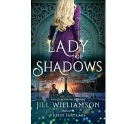 Lady of Shadows: 3 (Blood of Kings: Legends)