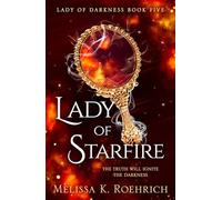 Lady of Starfire – Épica de fantasía oscura y picante – Libro 5 (Lady of Darkness)