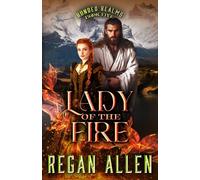 Lady of the Fire: A Closed Door Fantasy Romance (Bonded Realms)