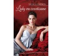 Lady Ou Courtisane (ebook)