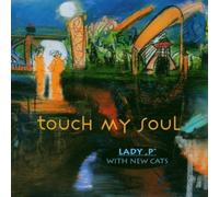 Lady P With New Cats - Touch My Soul [Import]