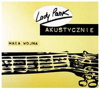 Lady Pank - Lady Pank: Akustycznie - Mała wojna (reedycja 2019) [CD]