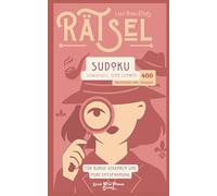 Lady Riddletons Rätsel: Sudoku - sehr schwer - 400 Rätsel mit Lösungen | Rätselbuch für Erwachsene | Gehirnjogging & Entspannung | Logikspiele für Fortgeschrittene