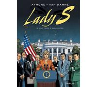Lady S - Tome 5 - Une taupe à Washington (Lady S, 5)