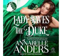 Lady Saves the Duke: 3 (Lord Love a Lady)