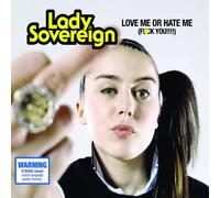 Lady Sovereign - Love Me Or Hate Me