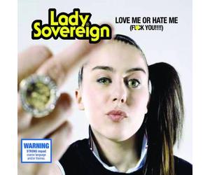 Lady Sovereign - Love Me Or Hate Me