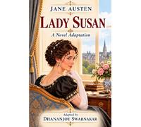 Lady Susan: A Novel Adaptation