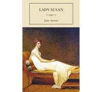 Lady Susan: A Regency Literature Classic