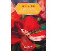 Lady Susan, Los Watson y Sanditon (Colección Grandes Clásicos - Aniversario 15 Años)
