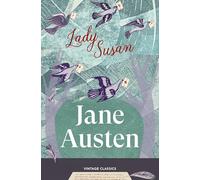 Lady Susan: The classic epistolary novella from the adored author of Pride and Prejudice (Brief Encounters)