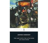 Lady with the Little Dog and Other Stories, 1896-1904 (Penguin Classics)