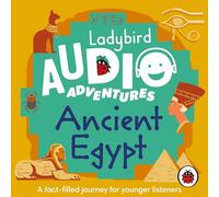 Ladybird – Ladybird Audio Adventures: Ancient Egypt