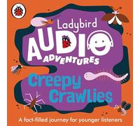 Ladybird Audio Adventures: Creepy Crawlies: Ladybird Audio Adventures