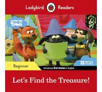 Ladybird Readers Beginner Level - Timmy Time: Let's Find the Treasure! (ELT Graded Reader) - 9780241440094