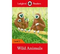 Ladybird Readers Level 2 - Wild Animals (elt Graded Reader) (ebook)