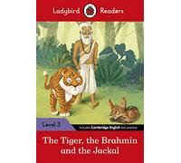 Ladybird Readers Level 3 - Tales from India - The Tiger, The Brahmin and the Jackal (ELT Graded Reader)