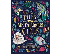 Cuentos de niñas aventureras – Con introducción de Jacqueline Wilson