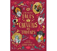 Ladybird Tales of Crowns and Thrones: With an Introduction From Gemma Whelan (Ladybird Tales of... Treasuries)