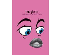 Ladybook: she knows it all, just write it down