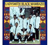 Ladysmith Black Mambazo - Best of Vol.2