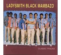 Ladysmith Black Mambazo - Classic Tracks by Ladysmith Black Mambazo (1990) Audio CD