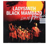 Ladysmith Black Mambazo - Live At Montreux 1987/1989/2000