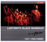Ladysmith Black Mambazo - Live at Montreux 87/89/00