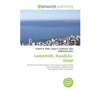 Ladysmith, KwaZulu-Natal: Uthukela District Municipality, Johannesburg, Durban, Apollo Tyres, Emnambithi- Ladysmith Local Municipality, Battle of Ladysmith