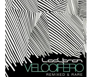 Ladytron - Velocifero: Remixed & Rare [Import]